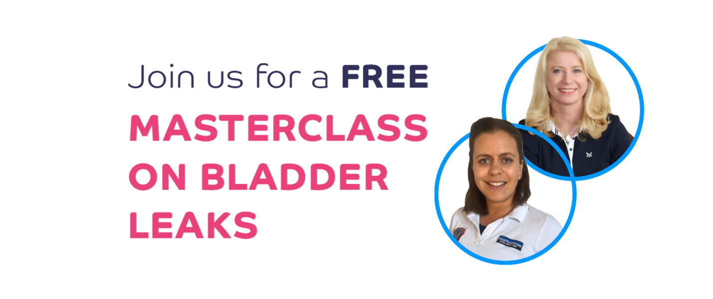 Free Masterclass: Bladder Leaks Aren't Normal: Talk To An Expert.